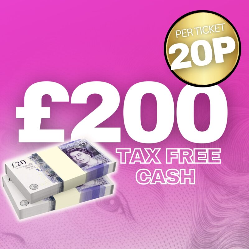 20p Entry! Win £200 Tax Free Cash